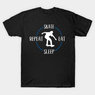 Skate Eat Sleep Repeat Gift For Skaters & Skateboarders T-Shirt